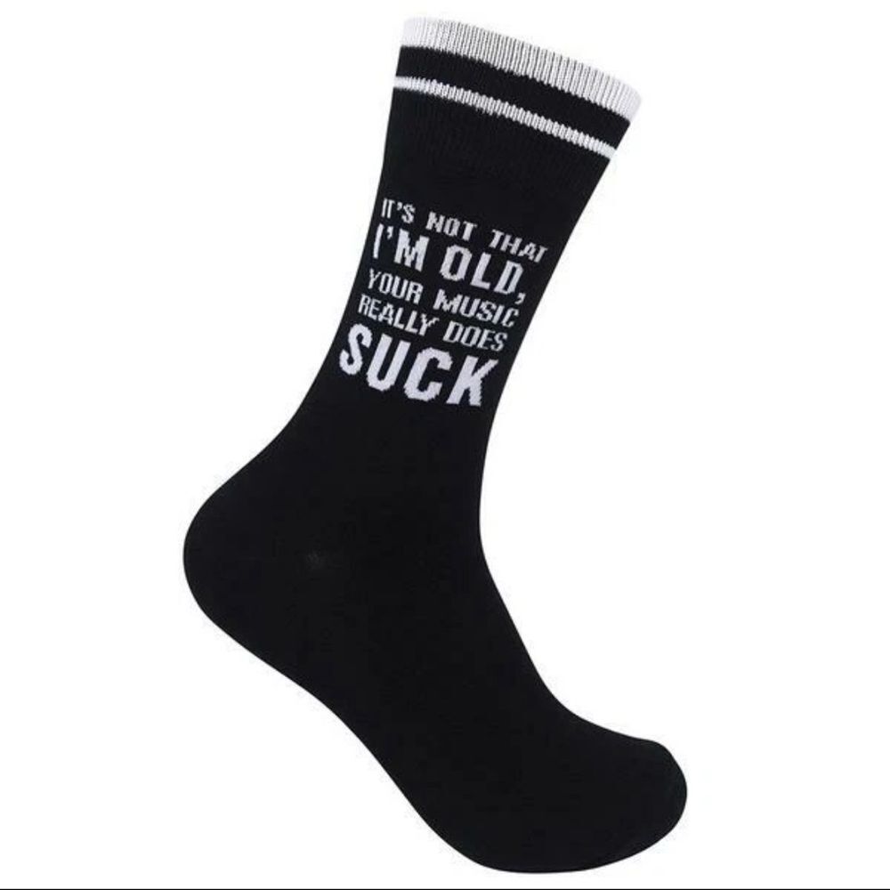 It's Not That I'm Old Your Music Really Does Suck Novelty Crew Socks Funatic Nwt